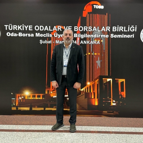 TOBB Meclis Üyeleri Bilgilendirme Seminerlerine Katıldık