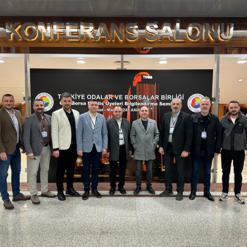 TOBB Meclis Üyeleri Bilgilendirme Seminerlerine Katıldık