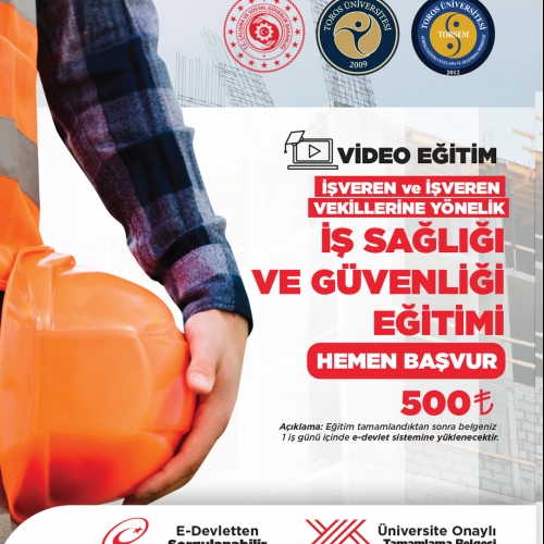 İşveren ve İşveren Vekillerine Yönelik İş  Sağlığı ve Güvenliği Eğitimi (Bakanlık Onaylı  Eğitim)