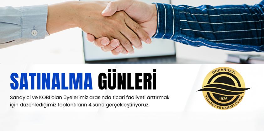 “Satınalma Günleri” toplantılarının 4.sünü 5-6 Haziran tarihlerinde odamızda gerçekleştireceğiz.